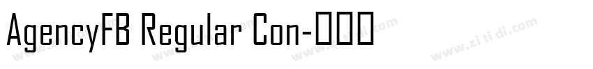 AgencyFB Regular Con字体转换